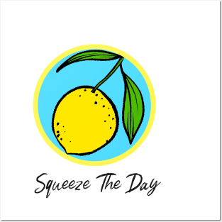 Funny Food Quotes Lemons Squeeze The Day Posters and Art